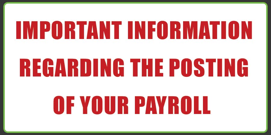 The words: Important information regarding the posting of your payroll