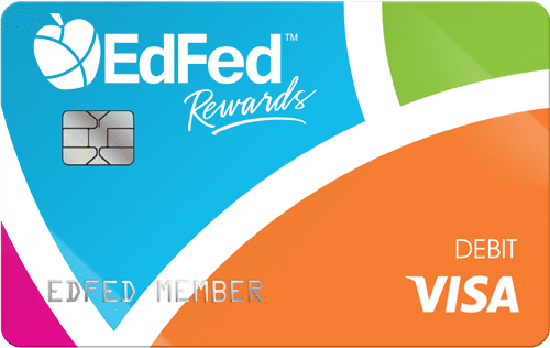 EdFed Rewards VISA Debit Card